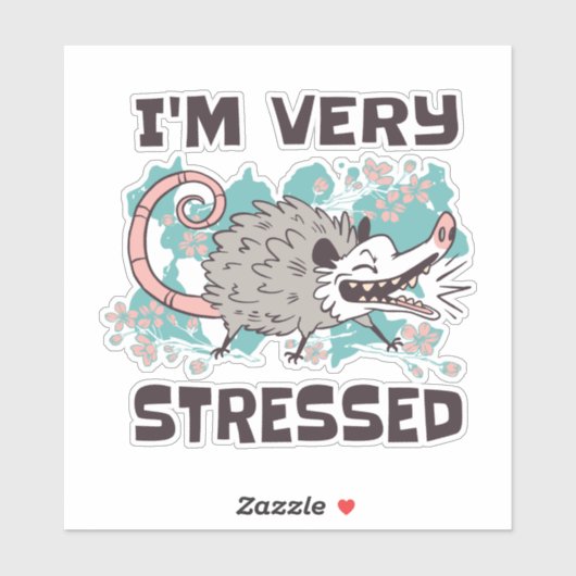 ICH BIN SEHR BETONT FUNNY POSSUM TIERE CARTOON AUFKLEBER (Blatt)