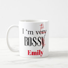 Ich bin sehr bossy/Boss Lady in Sarcastic Funny Kaffeetasse