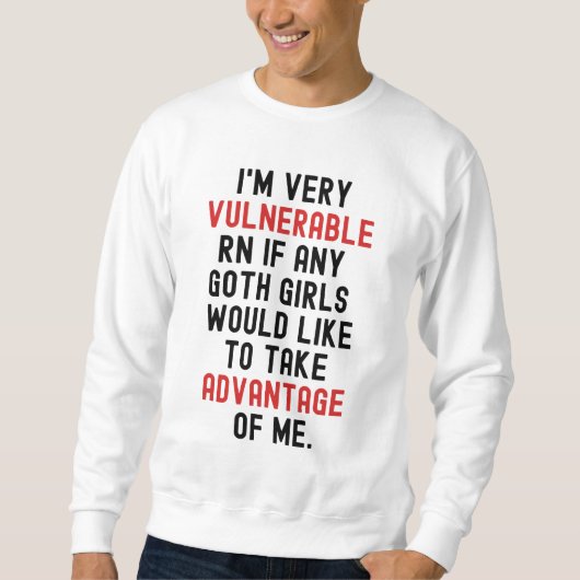 Ich bin sehr verletzlich Rn Goth Dark Sweatshirt (Vorderseite)