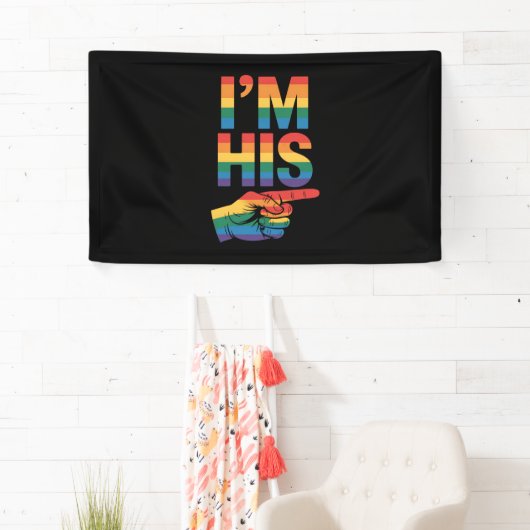 Ich bin sein Homosexuell-Matching LGBTQ Pride Banner (Insitu)
