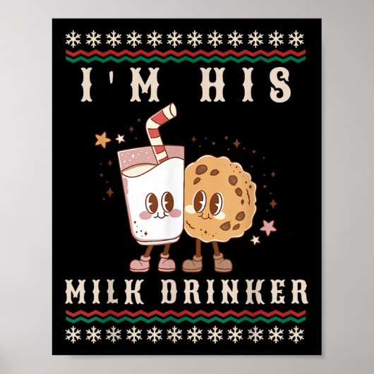 Ich bin sein Milchtrinker Weihnachten Weihnachten Poster (Vorne)