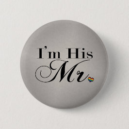 Ich bin sein Mr. Gay Pride Typografie mit Rainbow Button