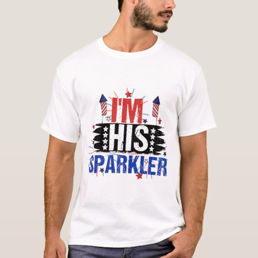 Ich bin sein Sparkler 4. Juli Matching Paare T-Shirt (Vorderseite)
