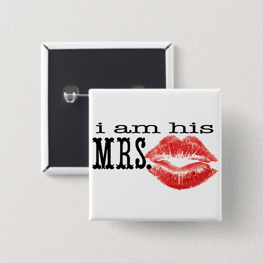 Ich bin Seine Frau. Button (Vorne & Hinten)