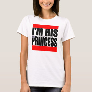 Ich bin seine Prinzessin T-Shirt