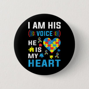 Ich bin seine Stimme, er ist mein Herz Autismus Be Button
