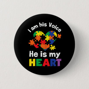Ich bin seine Stimme, er ist mein Herz Autismus-Be Button