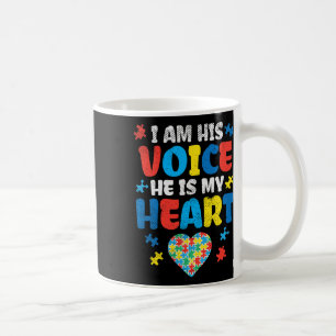 Ich bin seine Stimme, er ist mein Herz Autismus-Be Kaffeetasse