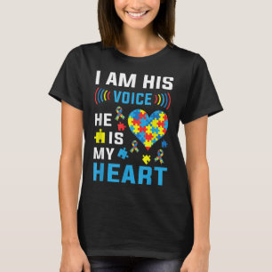 Ich bin seine Stimme, er ist mein Herz Autismus Be T-Shirt