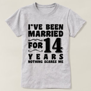 Ich bin seit 14 Jahren Verheiratet T-Shirt