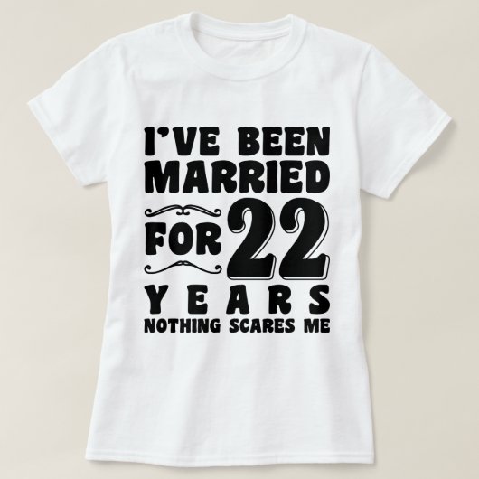 Ich bin seit 22 Jahren Verheiratet Hochzeitsfeier T-Shirt (Design vorne)