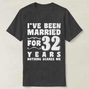 Ich bin seit 32 Jahren verheiratet Ehemann Ehefrau T-Shirt