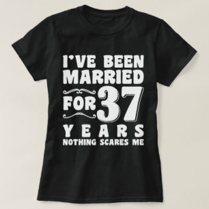 Ich bin seit 37 Jahren verheiratet Junggesellinnen T-Shirt