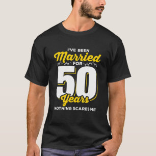 Ich bin seit 50 Jahren Verheiratet T-Shirt