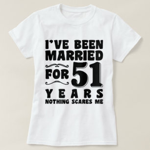 Ich bin seit 51 Jahren zum Geburtstag Verheiratet T-Shirt