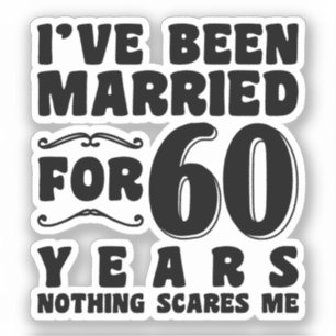 Ich bin seit 60 Jahren Cool Verheiratet Aufkleber