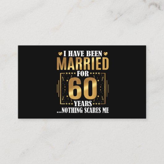 Ich bin seit 60 Jahren Verheiratet, 60. Hochzeit Visitenkarte (Vorderseite)