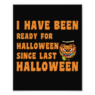 Ich bin seit letztem Halloween auf Halloween vorbe Fotodruck