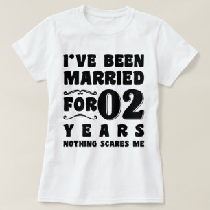 Ich bin seit zwei Jahren Verheiratet Hochzeitsfeie T-Shirt