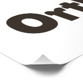 Ich bin selbst ein Kieferorthopädin Poster (Ecke)