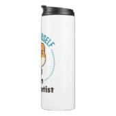 Ich bin selbst ein Kieferorthopädin Thermosbecher (Nach rechts gedreht)