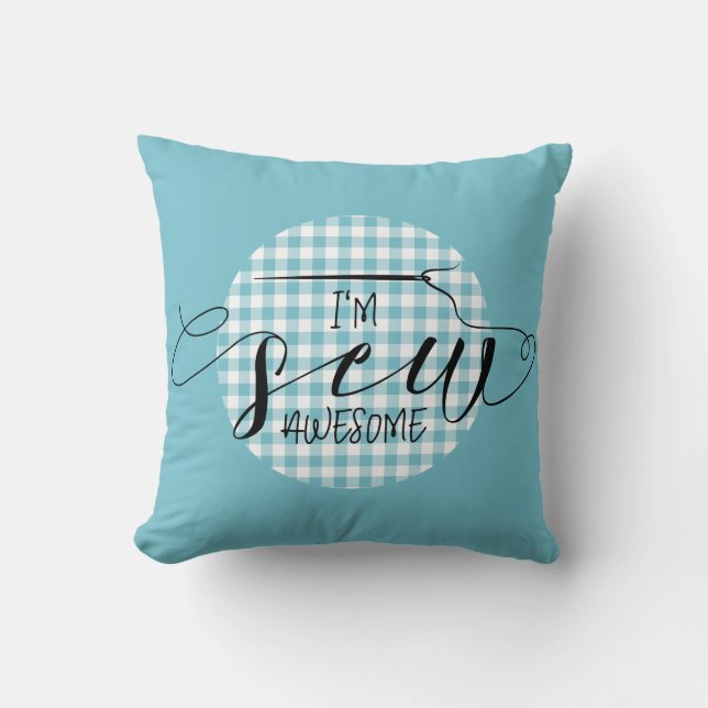 Ich bin Sew Phantastisch Blue Gingham Kissen (Vorderseite)