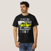 Ich bin sexy und habe es Semi Truck Wrecker Driver T-Shirt (Vorne ganz)