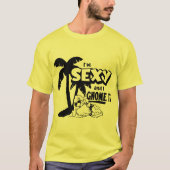 Ich bin sexy und ich werde es bekommen T-Shirt (Vorderseite)