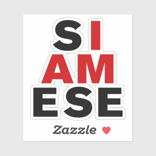 ICH BIN SIAMESE AUFKLEBER (Blatt)