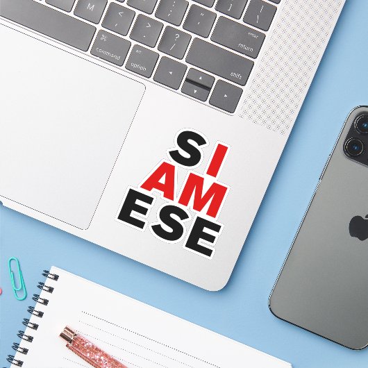 ICH BIN SIAMESE AUFKLEBER (Laptop mit iPhone)