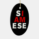 ICH BIN SIAMESE KERAMIK ORNAMENT (Rechts)