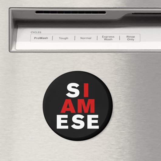 ICH BIN SIAMESE MAGNET (In Situ (Geschirrspüler))