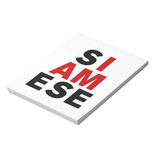 ICH BIN SIAMESE NOTIZBLOCK (Rotiert)