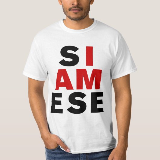 ICH BIN SIAMESE T-Shirt (Vorderseite)