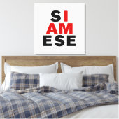 ICH BIN SIAMESISCH LEINWANDDRUCK (Insitu (Schlafzimmer))