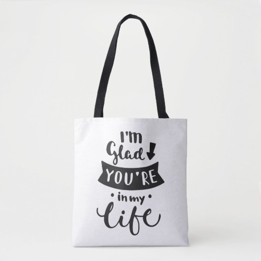 Ich bin Sie bin in meinem Leben froh Tasche (Vorderseite)
