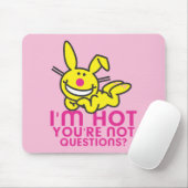 Ich bin Sie bin nicht heiß Mousepad (Mit Mouse)