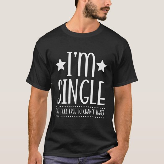 Ich bin Single aber fühle mich frei, den Single Av T-Shirt (Vorderseite)