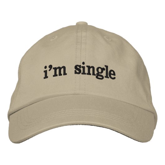 Ich bin Single Bestickte Baseballkappe (Vorderseite)
