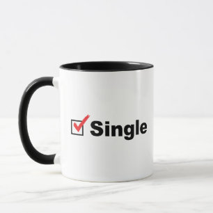 Ich bin Single und verfügbar Tasse