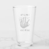 Ich bin Sloth höre mich Snore! Glas (Rückseite)