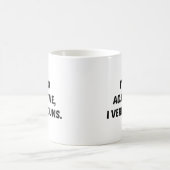 Ich bin so Adjektiv Kaffeetasse (Mittel)