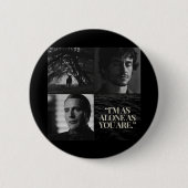 "Ich bin so allein wie du." Mug Button (Vorderseite)