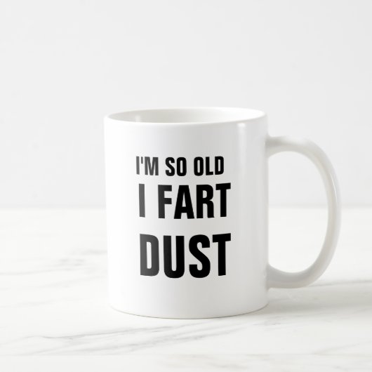 Ich bin so alter i-Furzstaub Kaffeetasse (Rechts)