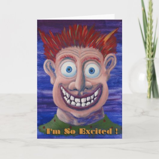 Ich bin so aufgeregt! karte (Vorderseite)