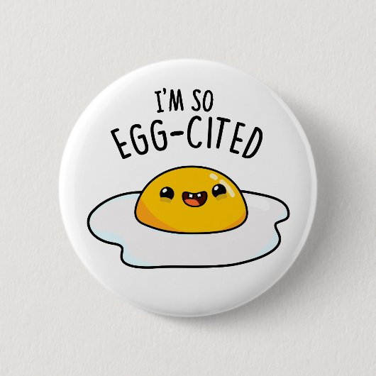 Ich bin so Ei-friggierend lustiger gebratener Ei-W Button (Vorderseite)