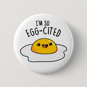 Ich bin so eig zitiert Funny Fried Egg Pun Button