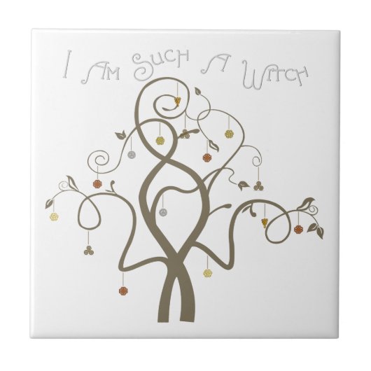 Ich bin so eine Hexe. Fliese (Vorderseite)
