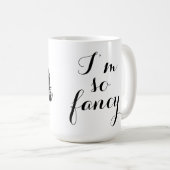 Ich bin so extravagante Leuchter-Tasse Kaffeetasse (VorderseiteRechts)