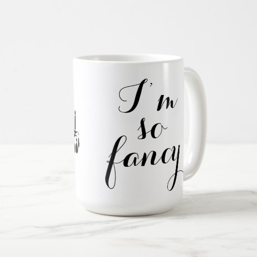 Ich bin so extravagante Leuchter-Tasse Kaffeetasse (VorderseiteRechts)